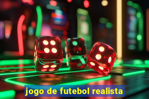 jogo de futebol realista